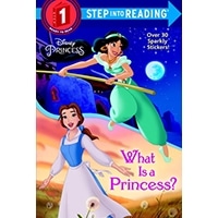 Step Into Reading 1: What Is a Princess?
