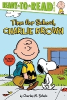 Ready To Read Level 2 : Time for School,Charlie Brown