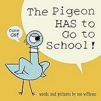 Pigeon Has to Go to School!