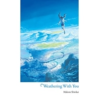Weathering with You 天気の子 (Light Novels)