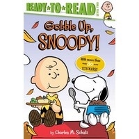 Ready To Read Level2 : Gobble Up, Snoopy! (Peanuts)