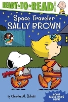 Ready To Read Level 2 : Space Traveler Sally Brown (Peanuts)