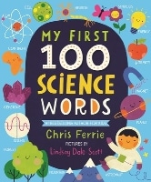 My First 100 Science Words (My First Steam Words)