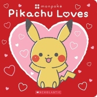 Pikachu Loves (Pokemon: Monpoke Board Book)