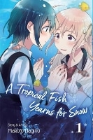 A Tropical Fish Yearns for Snow Vol.1