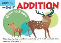 [MORE TO EXPLORE]Grow to Know: Addition (Grow to Know Workbooks)