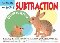 [MORE TO EXPLORE]Grow to Know: Subtraction (Grow to Know Workbooks)