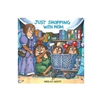 Just Shopping with Mom (Random House)