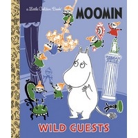 Wild Guests: Moomin (Little Golden Book)