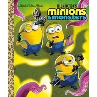 Illumination's Minions & Monsters (Little Golden Book)