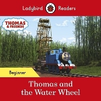Ladybird Readers B:Thomas and the Water