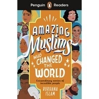 Penguin Readers 3 Amazing Muslims Who Changed the World