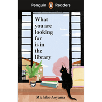 Penguin Readers 4 What You Are Looking for is in the Library お探し物は図書室まで