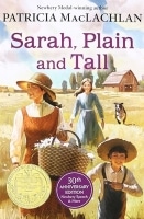 Sarah, Plain and Tall:A Newbery Award Winner 30th Anniversary Ed(PAP)
