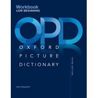 Oxford Picture Dictionary (3/E)  Low-Beginning Workbook