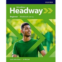 Headway Beginner (5/E) Workbook with Key