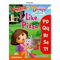 Reading Stars 1 Dora Phonics I Like Pizza