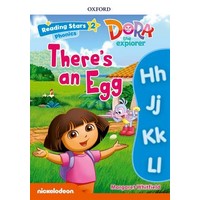 Reading Stars 2 Dora Phonics Theres An Egg Pack