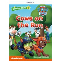 Reading Stars 3 PAW Patrol Cows On The Run