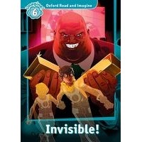 Oxford Read and Imagine Level 6 Invisible