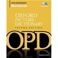 Oxford Picture Dictionary (2/E) High Beginning Workbook Pack