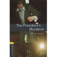 Oxford Bookworms Library 1  President's Murderer (3/E)