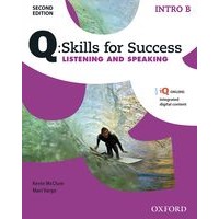 Q: Skills for Success: 2nd Edition - Listening and Speaking Intro Student Book B with iQ Online