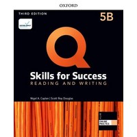 Q: Skills for Success 3rd Ed Reading and Writing 5 Student Book B with iQ Online