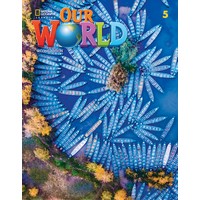 Our World American Second Edition 5 Student's Book