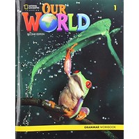 Our World American Second Edition 1 Grammer Workbook