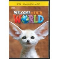 Welcome to Our World Level 1 Classroom Audio CD