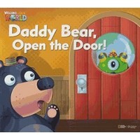 Welcome to Our World  Big Book Level 1 Big Book 1: Daddy Bear, Open the Door!