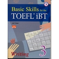 Basic Skills for the TOEFL iBT 3 Student Book Writing + Audio CD