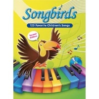 Songbirds 125 Favorite Children's Songs (2/E) Song Book + Audio CDs (2)