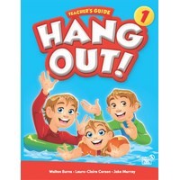 Hang Out! 1 Teacher's Guide with Classroom Digital Materials CD