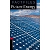 Oxford Bookworms Library Factfile 3 Future Energy (2/E)