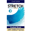 Stretch 2nd edition Level 2 Student Book with Online Practice