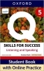 Q: Skills for Success 4th Ed Listening and Speaking Level 5 Student Book+ iQ Online