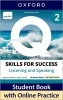 Q: Skills for Success 4th Ed Listening and Speaking Level 2 Student Book+ iQ Online