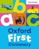 Oxford First Dictionary: Illustrated dictionary for children age 5+