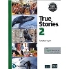 True Stories Silver Edition Level 2 Student's Book & eBook with DigitalResources