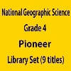 National Geographic Science 4 Pioneer Level Library Set (9 titles)