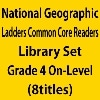 National Geographic Ladders 4 On-Level Library Set  (8 titles)