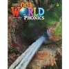 Our World Phonics (American English) 2nd Edition 3 Student Book + MP3 Audio