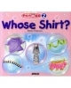 ﾁｬﾝﾂde 絵本 Vol. 2 Whose Shirt? (CD付)