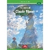 Classic Art Readers Level 1 The Works of Claude Monet