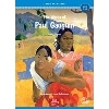 Classic Art Readers Level 3 The Works of Paul Gauguin