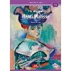 Classic Art Readers Level 4 The Works of Henri Matisse