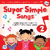 Super Simple Songs 2 (2/E) CD