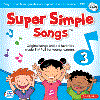 Super Simple Songs 3 (2/E) CD